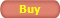 Buy